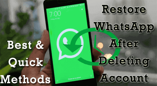 How to Restore WhatsApp After Deleting Account?