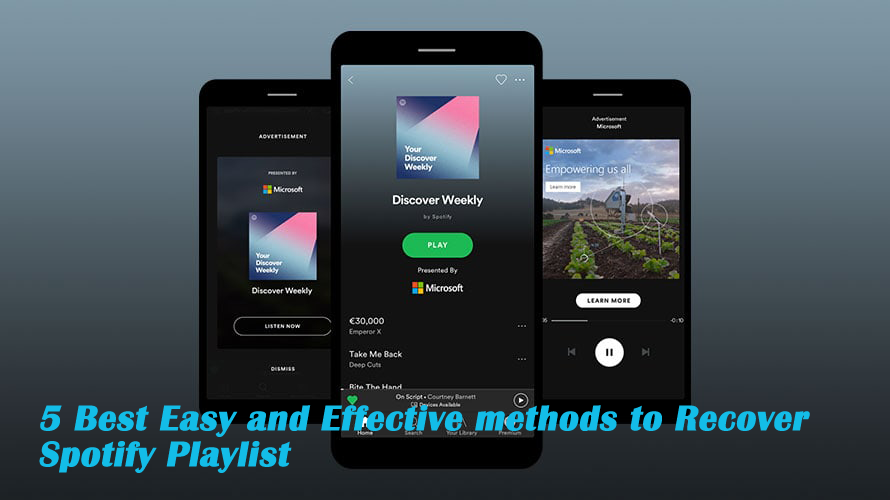 5 Best Easy and Effective methods to Recover Spotify Playlist