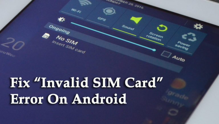 11 Proven Solutions To Fix “Invalid SIM Card” Error On Android